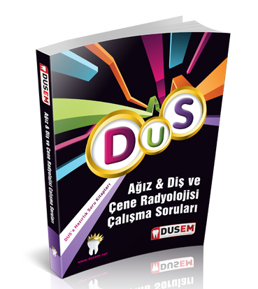 Ağız Diş ve Çene Radyolojisi Soru Kitabı Ağız Diş ve Çene Radyolojisi Soru Kitabı