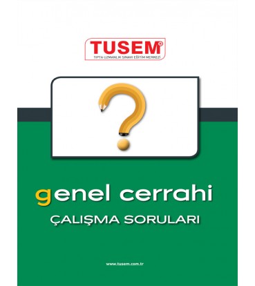 Genel Cerrahi Soru Kitabı Genel Cerrahi Soru Kitabı