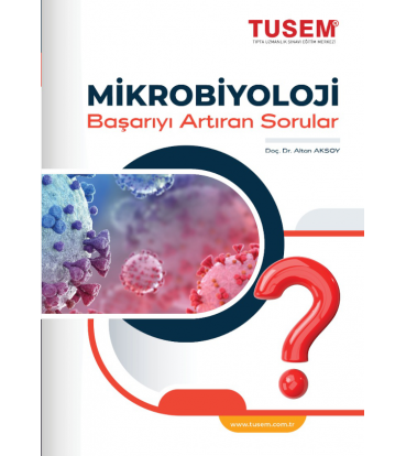 TUSEM Mikrobiyoloji Başarıyı Arttıran Sorular